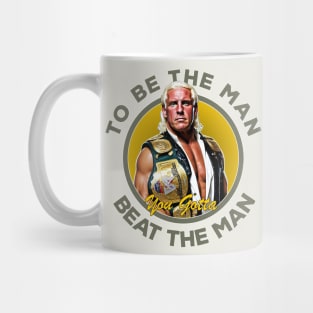 To Be The man you Gotta Beat The Man-Ric Flair Wrestler Mug